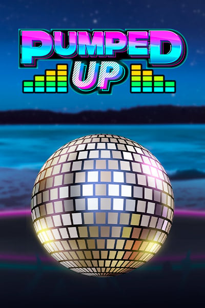 Pumped Up